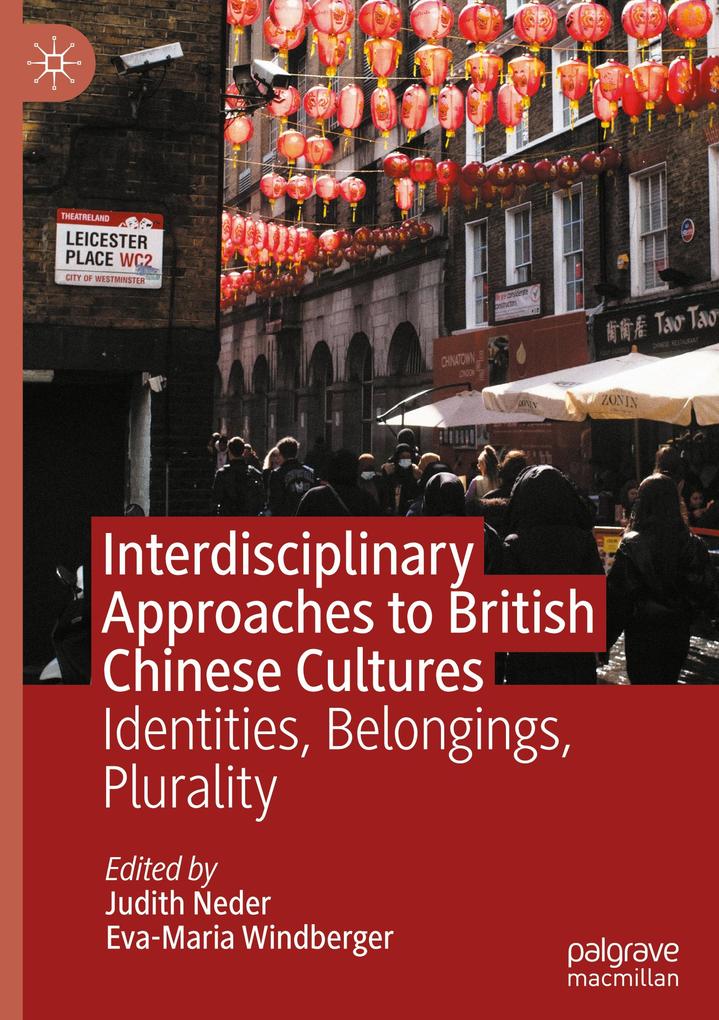 Produktbild: Interdisciplinary Approaches to British Chinese Cultures