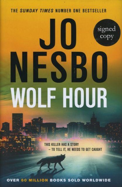 Produktbild: Wolf Hour Signed Edition | Jo Nesbo