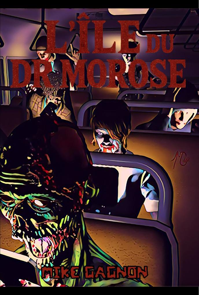 Produktbild: L'île du Dr Morose | Mike Gagnon