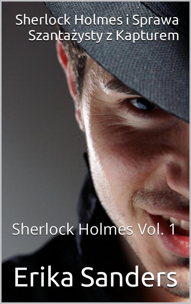Produktbild: Sherlock Holmes i Sprawa Szantazysty z Kapturem | Erika Sanders
