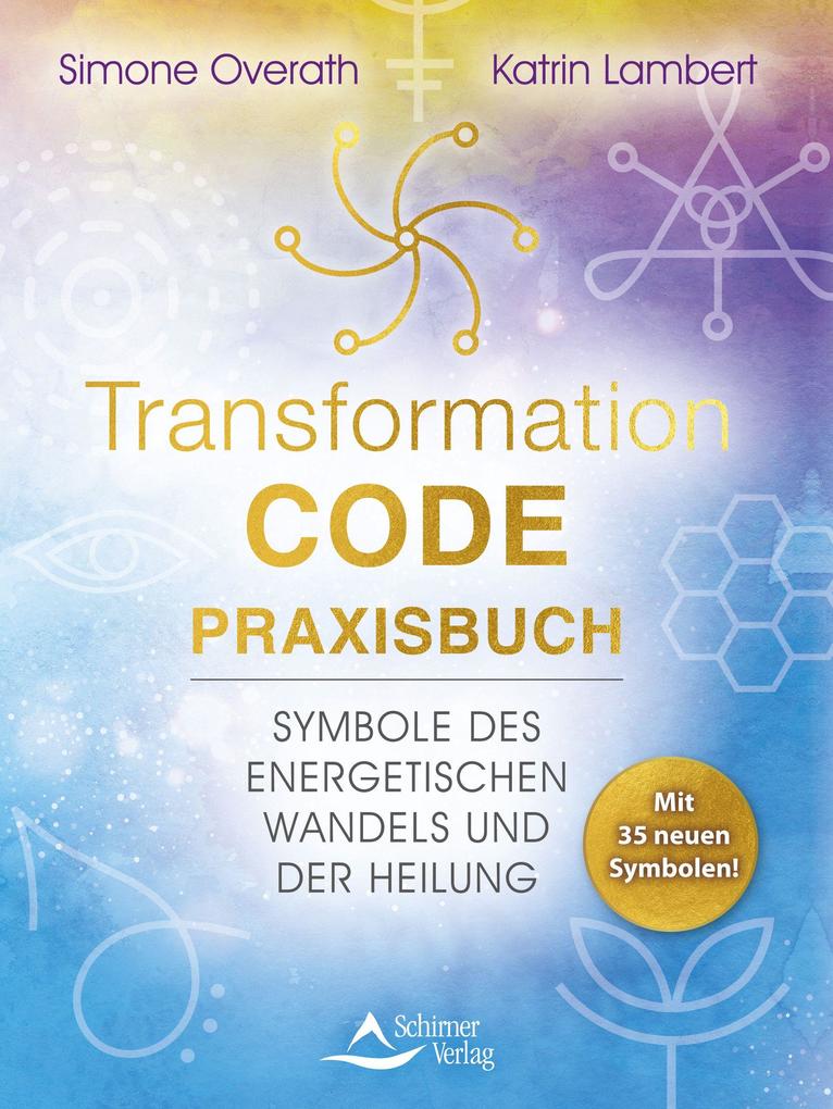 Produktbild: Transformation-Code-Praxisbuch | Simone Overath, Katrin Lambert