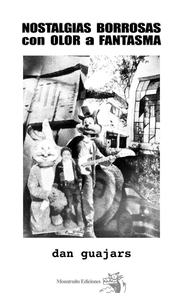 Produktbild: NOSTALGIAS BORROSAS con OLOR a FANTASMA (Guajars, #2025) | Dan Guajars