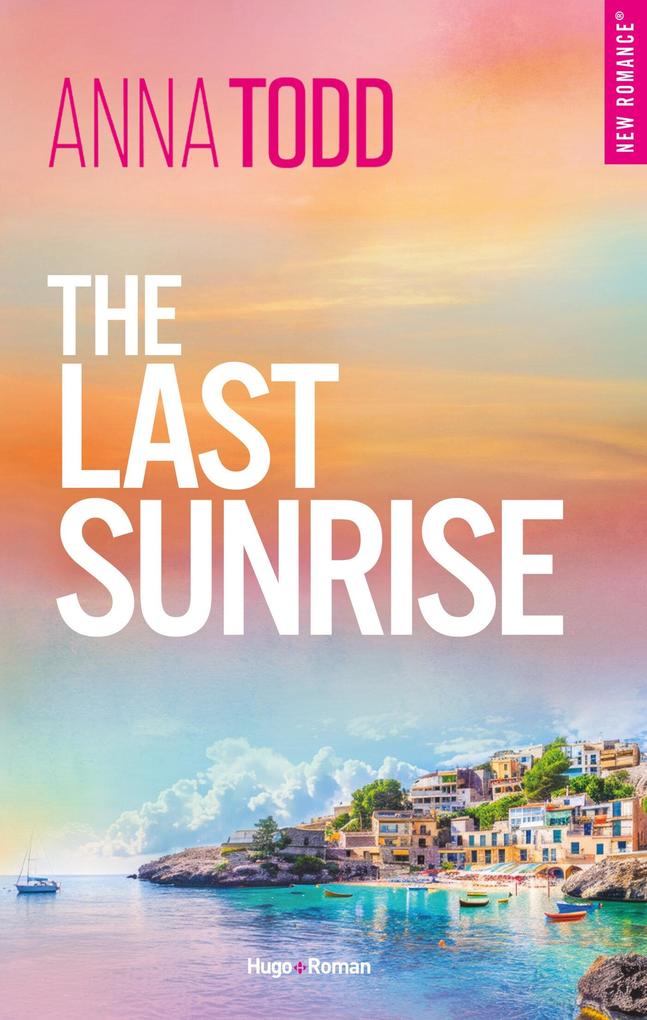 Produktbild: The last sunrise - Version française | Anna Todd