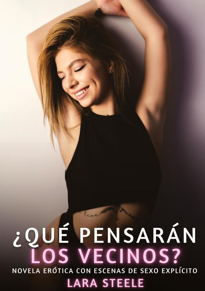 Produktbild: Qué pensarán los Vecinos? | Lara Steele