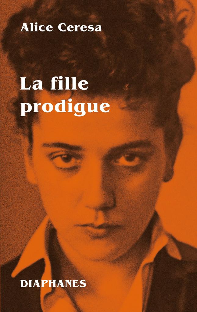 Produktbild: La fille prodigue | Alice Ceresa
