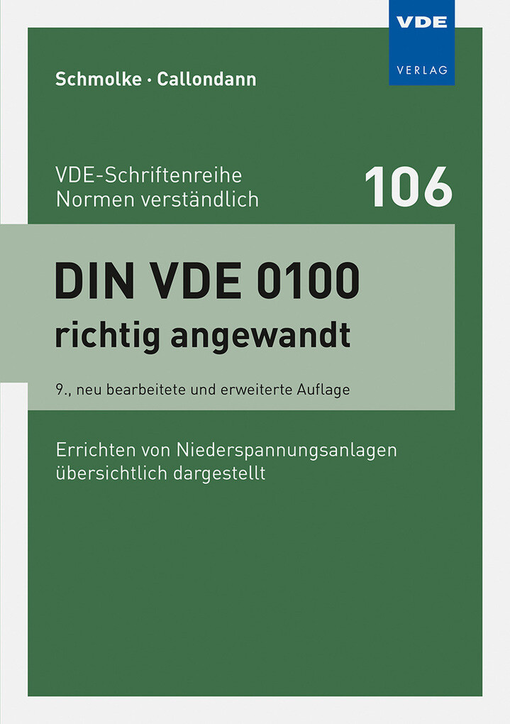 Weitere Ansicht: DIN VDE 0100 richtig angewandt | Herbert Schmolke, Karsten Callondann