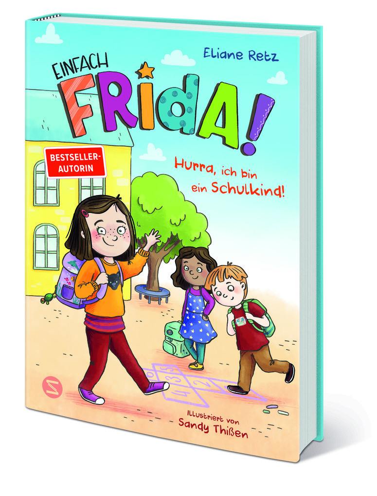 Weitere Ansicht: Einfach Frida! Hurra, ich bin ein Schulkind! | Eliane Retz