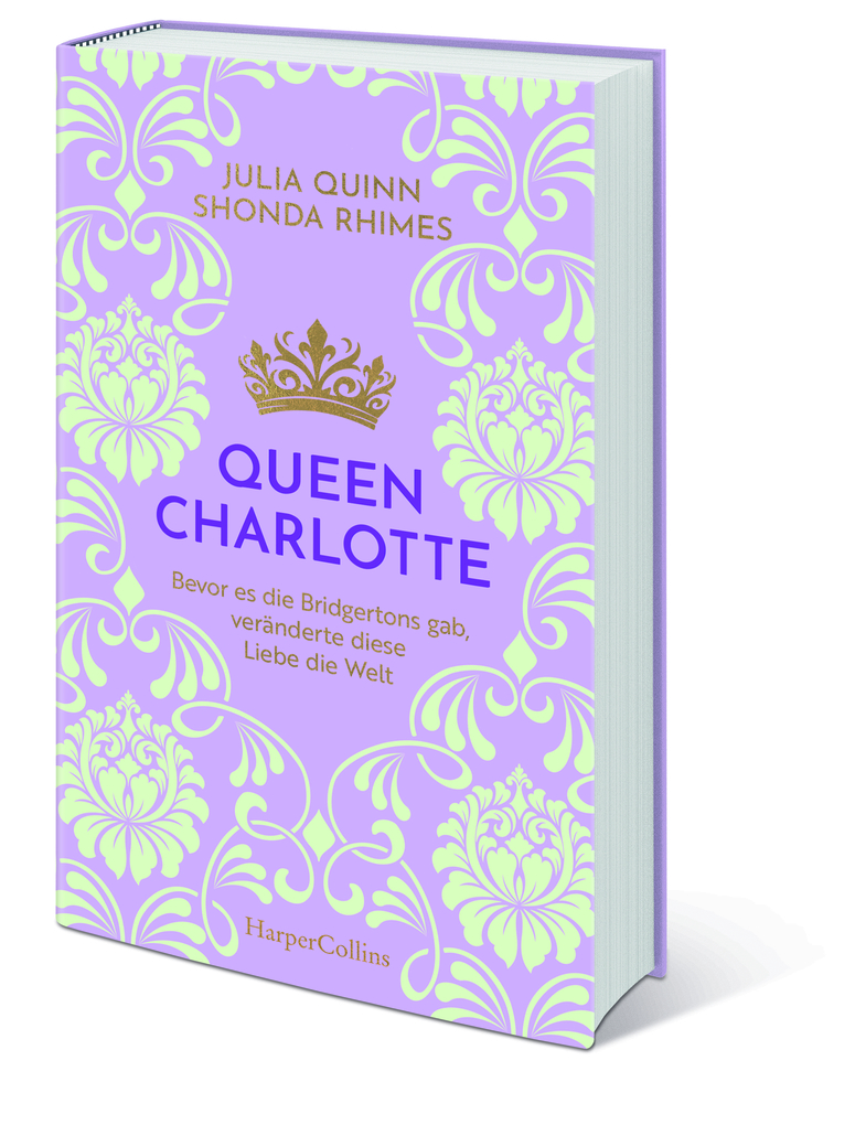 Weitere Ansicht: Queen Charlotte - Bevor es die Bridgertons gab, veränderte diese Liebe die Welt | Julia Quinn, Shonda Rhimes