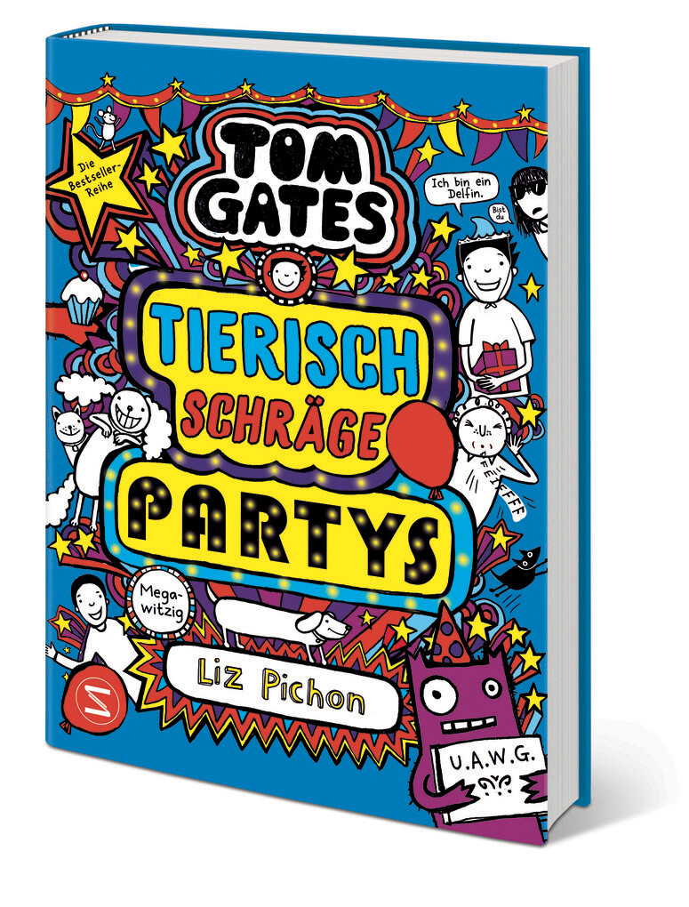 Weitere Ansicht: Tom Gates. Tierisch schräge Partys | Liz Pichon