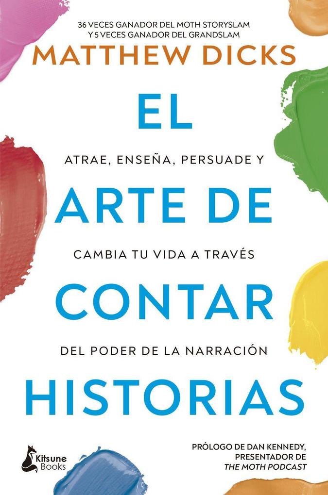 Weitere Ansicht: Arte de Contar Historias, El | Matthew Dicks