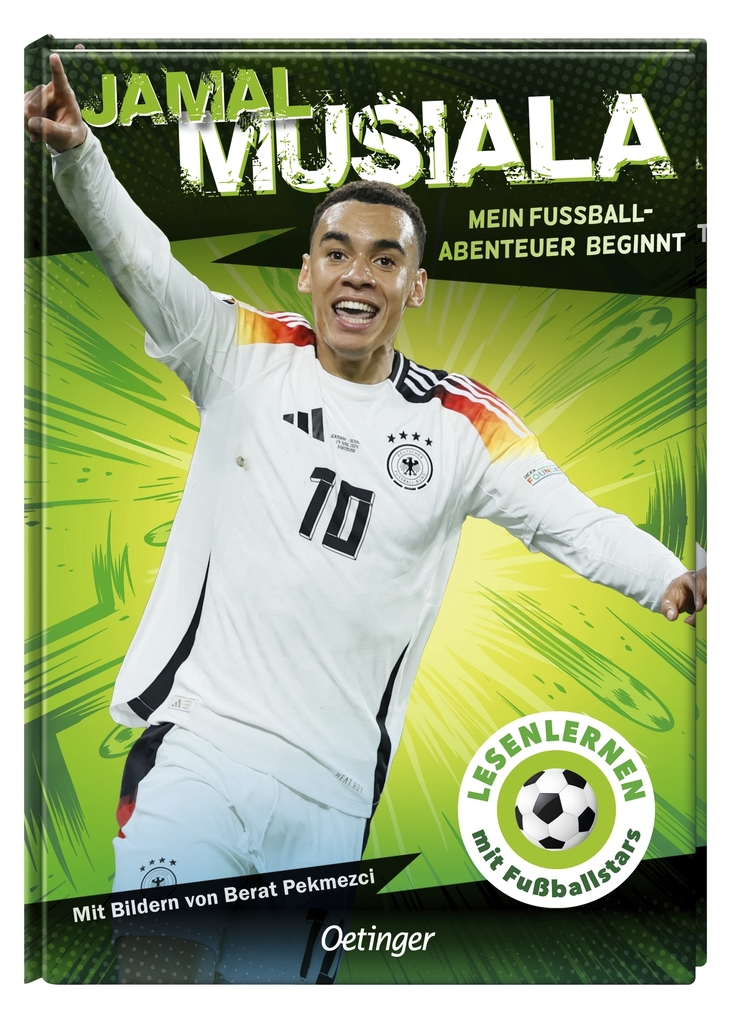 Weitere Ansicht: Jamal Musiala. Mein Fußball-Abenteuer beginnt | Jamal Musiala, Julien Wolff