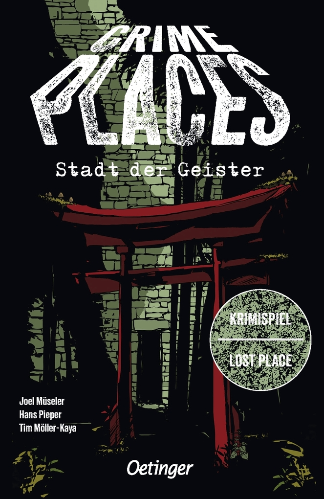 Weitere Ansicht: Crime Places. Stadt der Geister | Joel Müseler, Hans Pieper