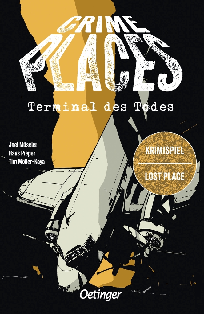 Weitere Ansicht: Crime Places. Terminal des Todes | Joel Müseler, Hans Pieper
