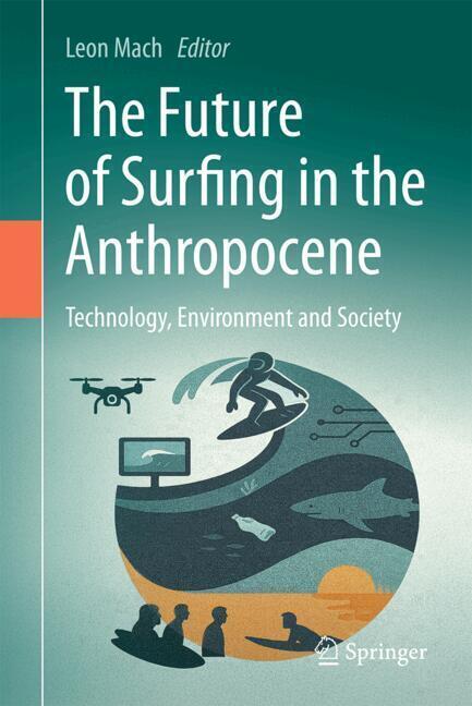 Weitere Ansicht: The Future of Surfing in the Anthropocene