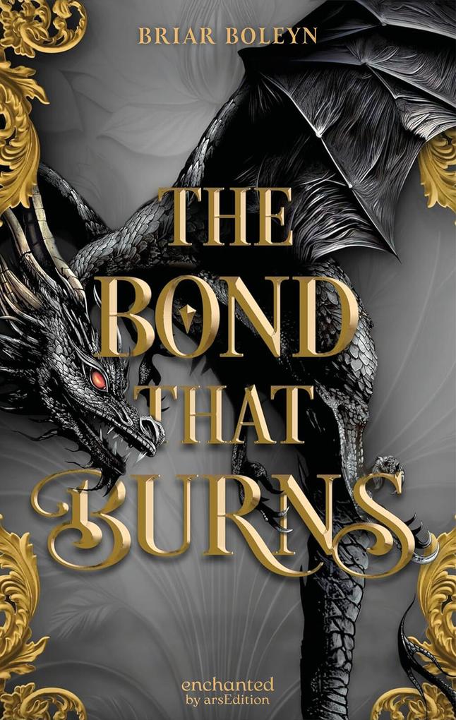 Weitere Ansicht: The Bond that Burns (Bloodwing Academy 2) | Briar Boleyn