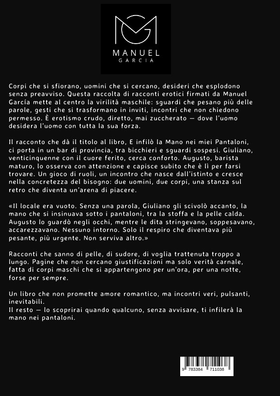 Weitere Ansicht: E infilò la Mano nei miei Pantaloni | Manuel García