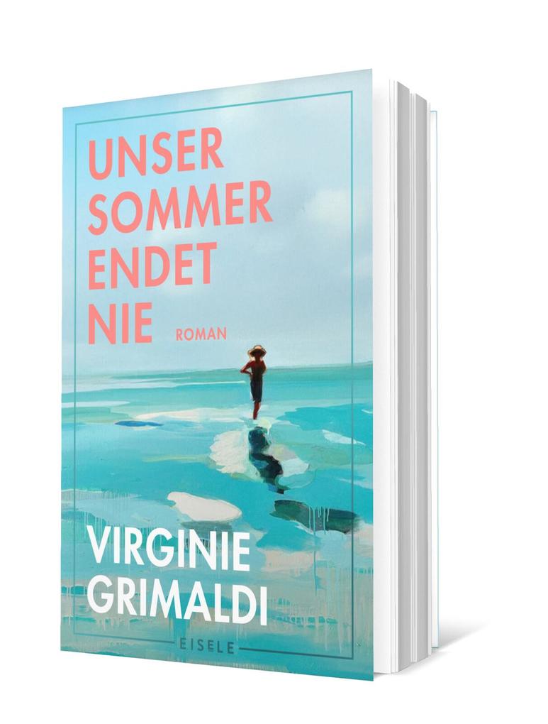 Weitere Ansicht: Unser Sommer endet nie | Virginie Grimaldi