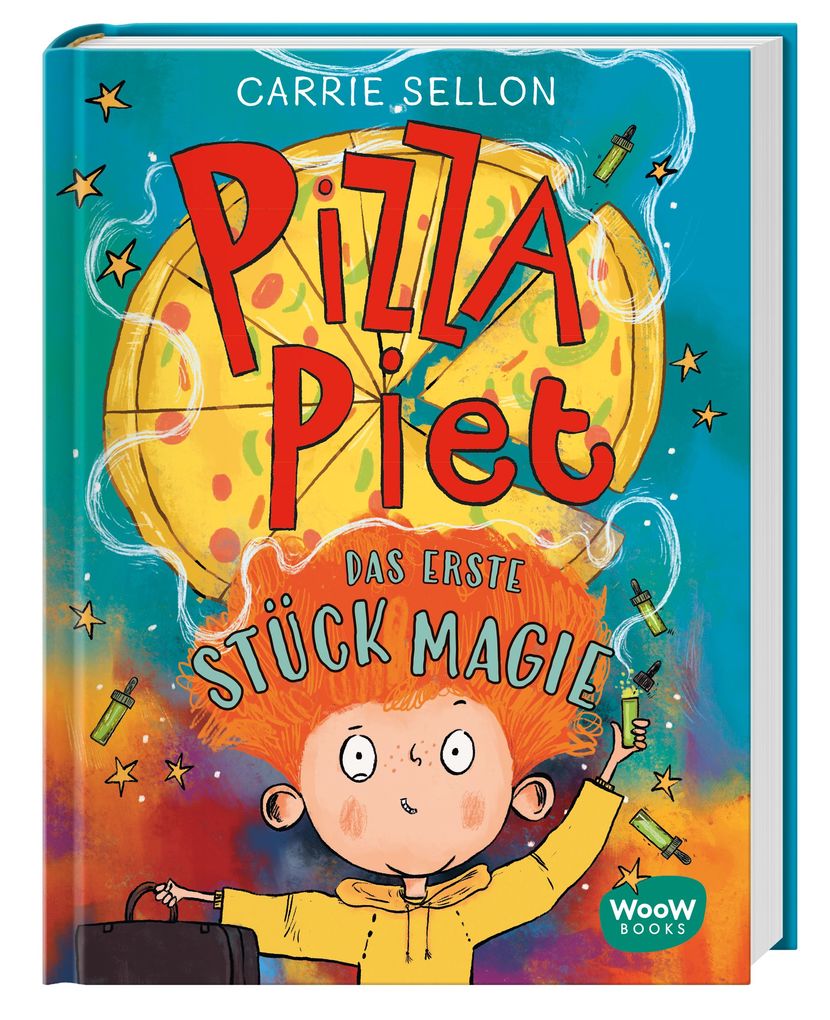 Weitere Ansicht: Pizza Piet: Das erste Stück Magie | Carrie Sellon