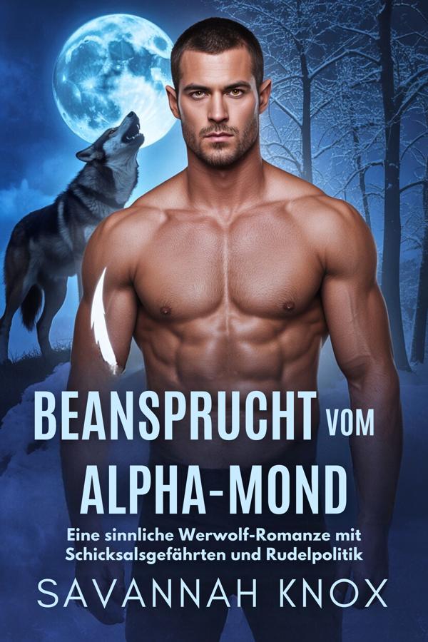 Produktbild: Beansprucht vom Alpha-Mond | Savannah Knox