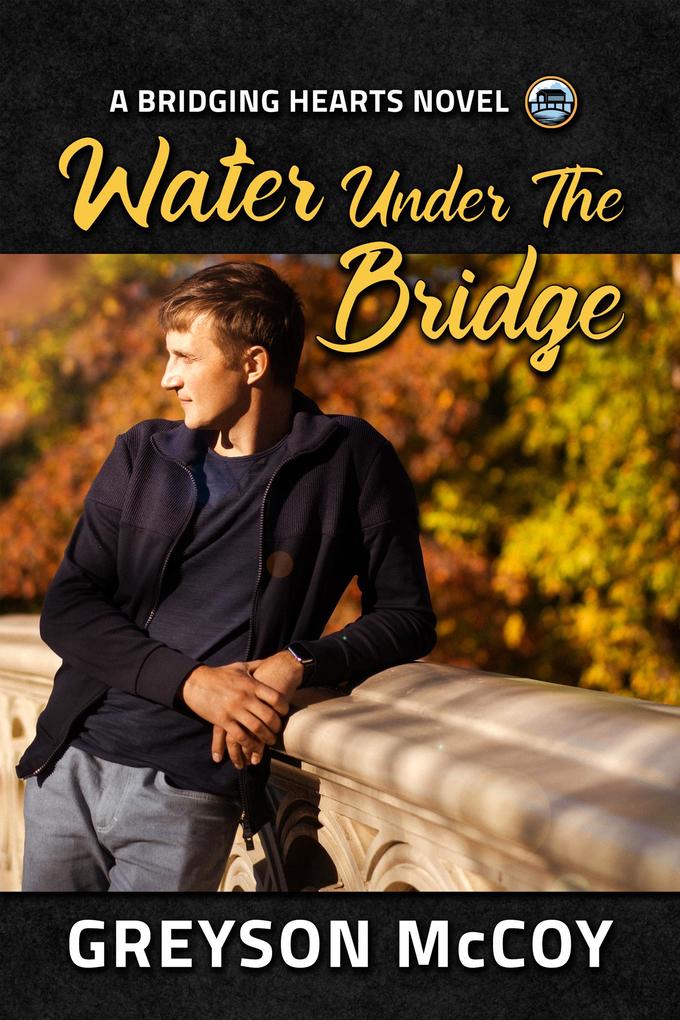Produktbild: Water Under the Bridge | Greyson McCoy