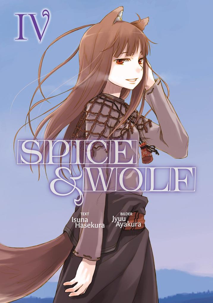 Produktbild: Spice & Wolf (Deutsche Light Novel): Band 4 | Isuna Hasekura