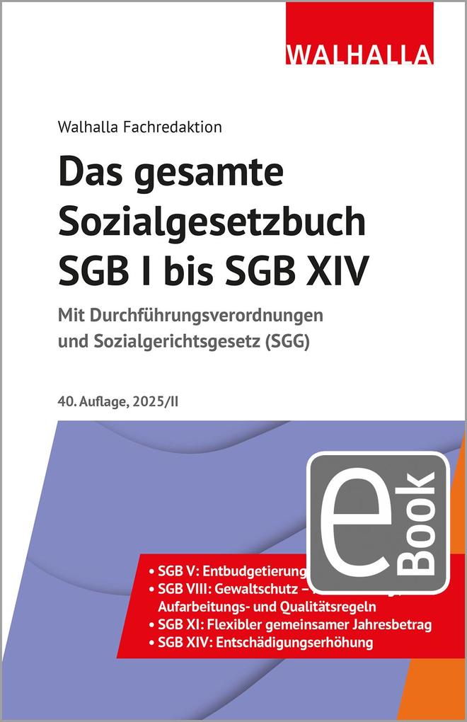 Produktbild: Das gesamte Sozialgesetzbuch SGB I bis SGB XIV Ausgabe 2025/II | Walhalla Fachredaktion
