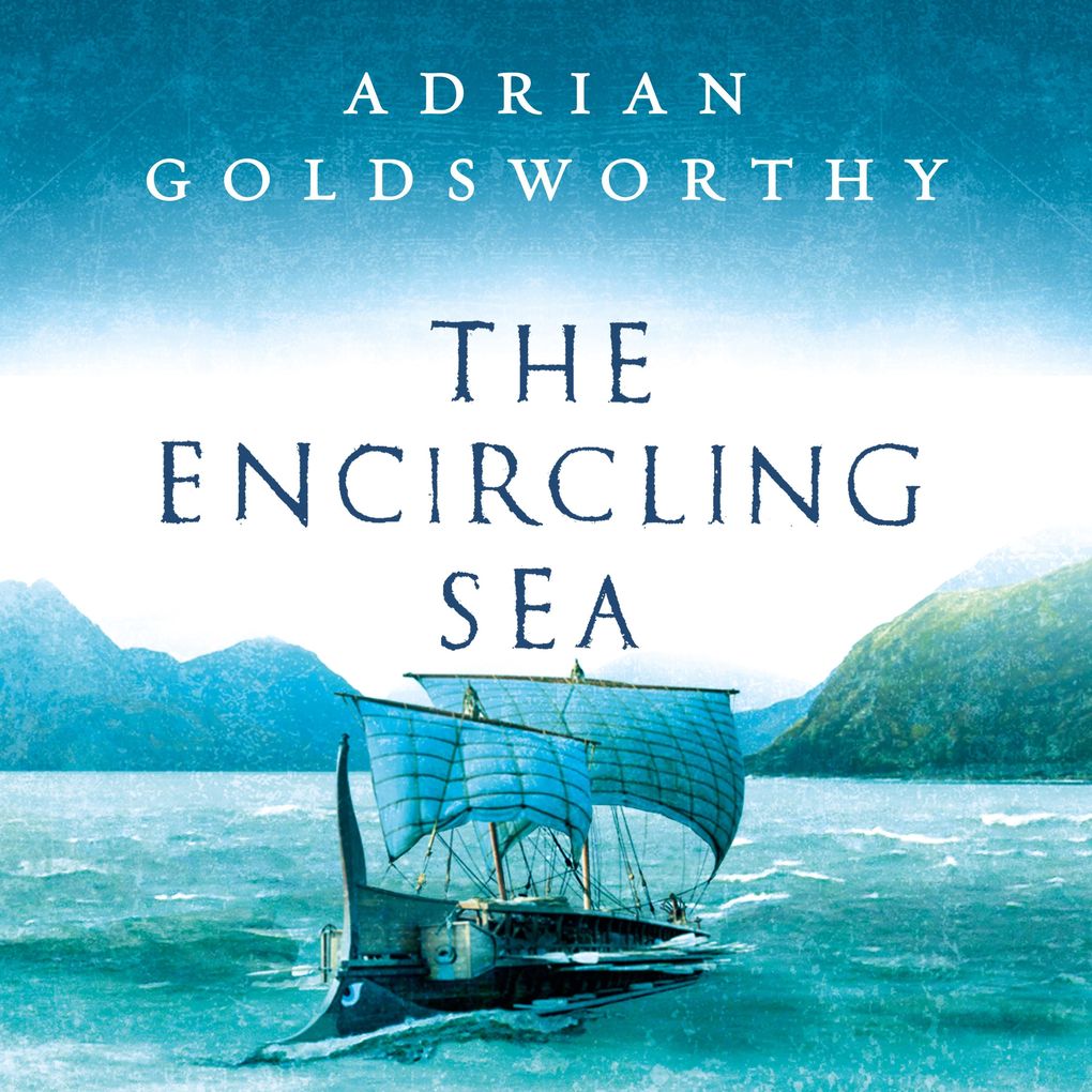 Produktbild: The Encircling Sea | Adrian Goldsworthy