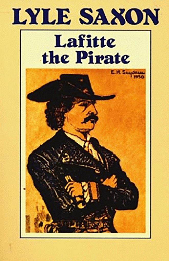 Produktbild: Lafitte the Pirate | Lyle Saxon