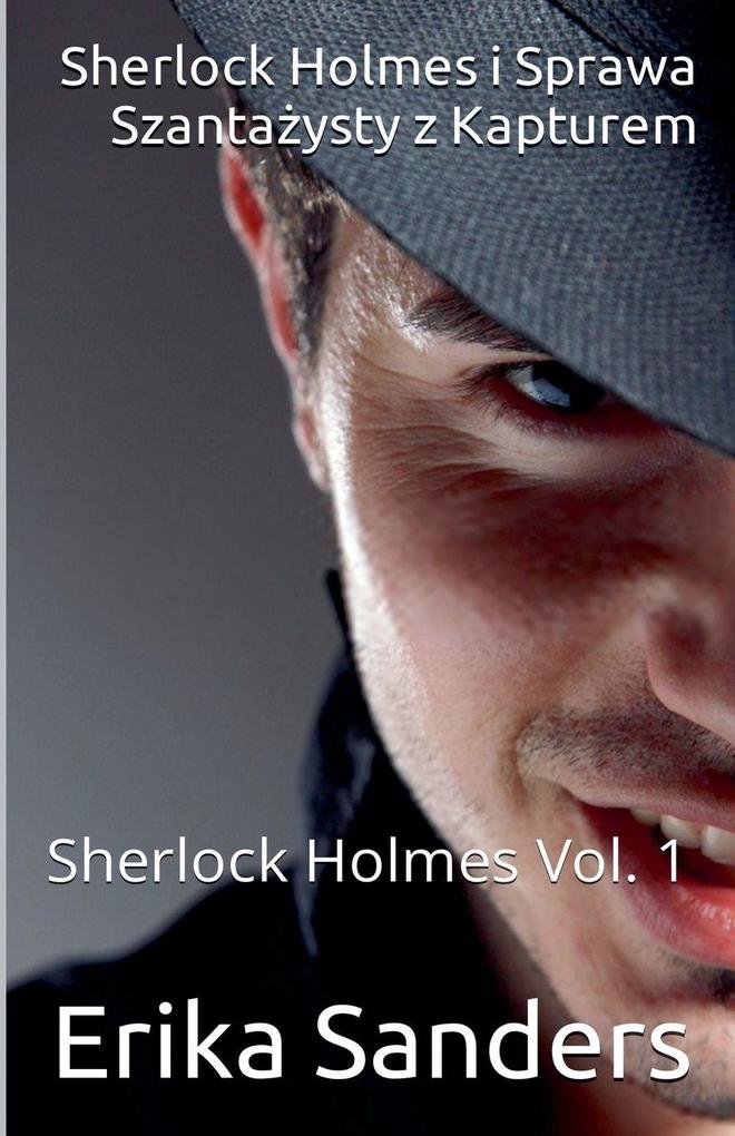 Produktbild: Sherlock Holmes i Sprawa Szantaysty z Kapturem | Erika Sanders