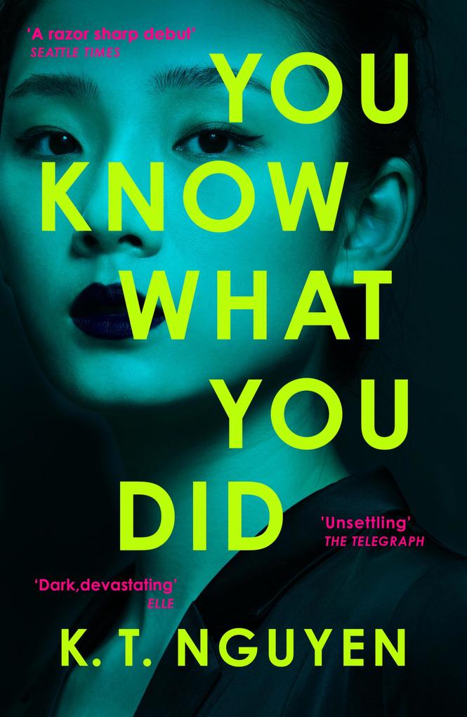 Produktbild: You Know What You Did | K. T. Nguyen