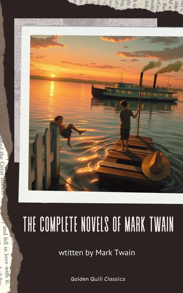 Produktbild: The Complete Novels of Mark Twain | Mark Twain