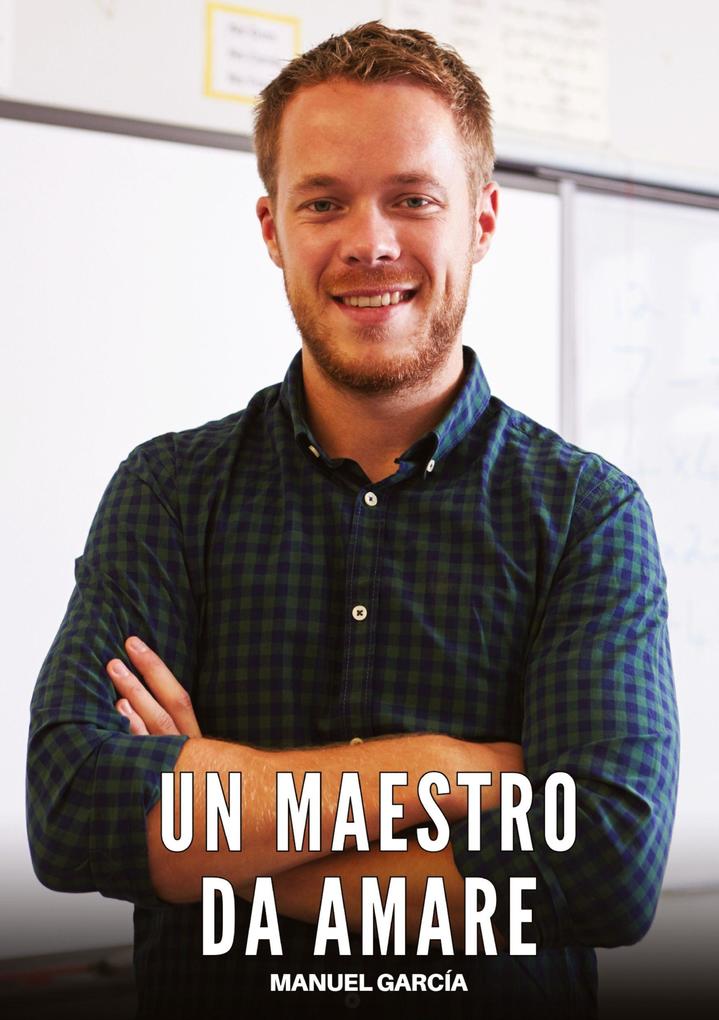 Produktbild: Un Maestro da Amare | Manuel García