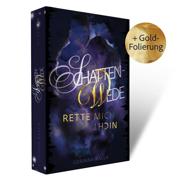 Produktbild: Schattenwede - Rette mich nicht | Corinna Kalla
