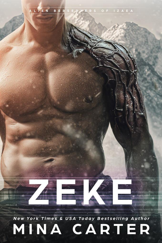 Produktbild: Zeke (Alien Berserkers of Izaea, #3) | Mina Carter