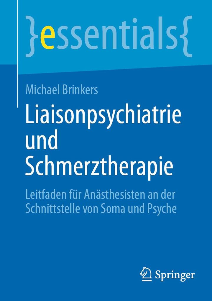 Produktbild: Liaisonpsychiatrie und Schmerztherapie | Michael Brinkers