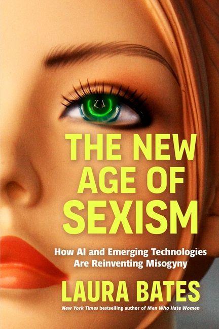 Produktbild: The New Age of Sexism | Laura Bates