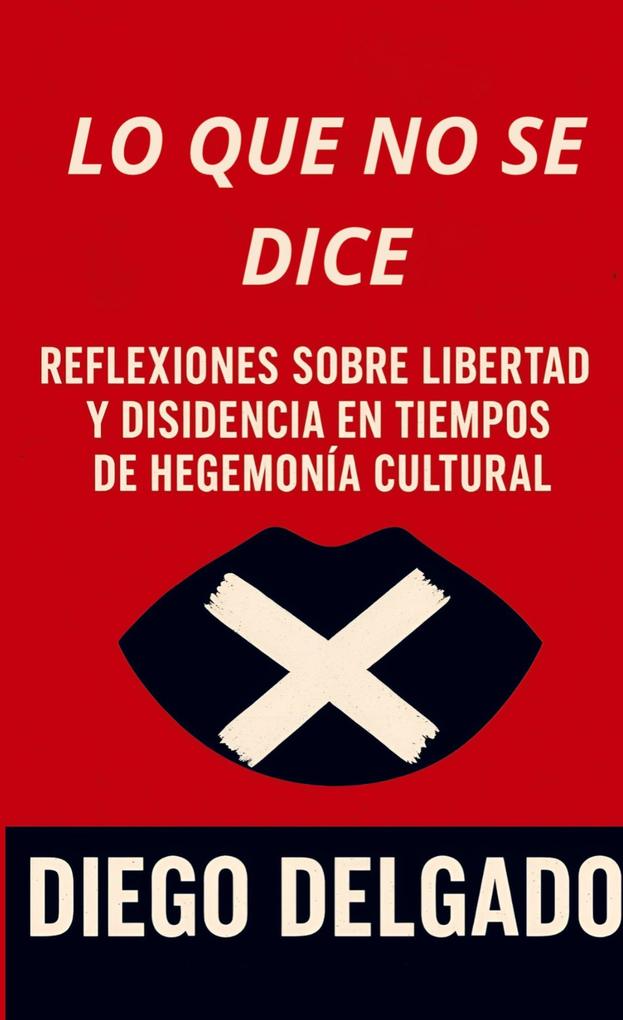 Produktbild: Lo que no se dice | Diego Delgado