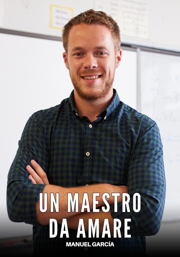 Produktbild: Un Maestro da Amare | Manuel García