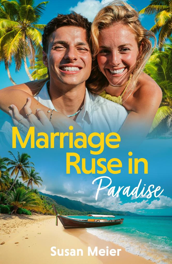 Produktbild: Marriage Ruse In Paradise | Susan Meier