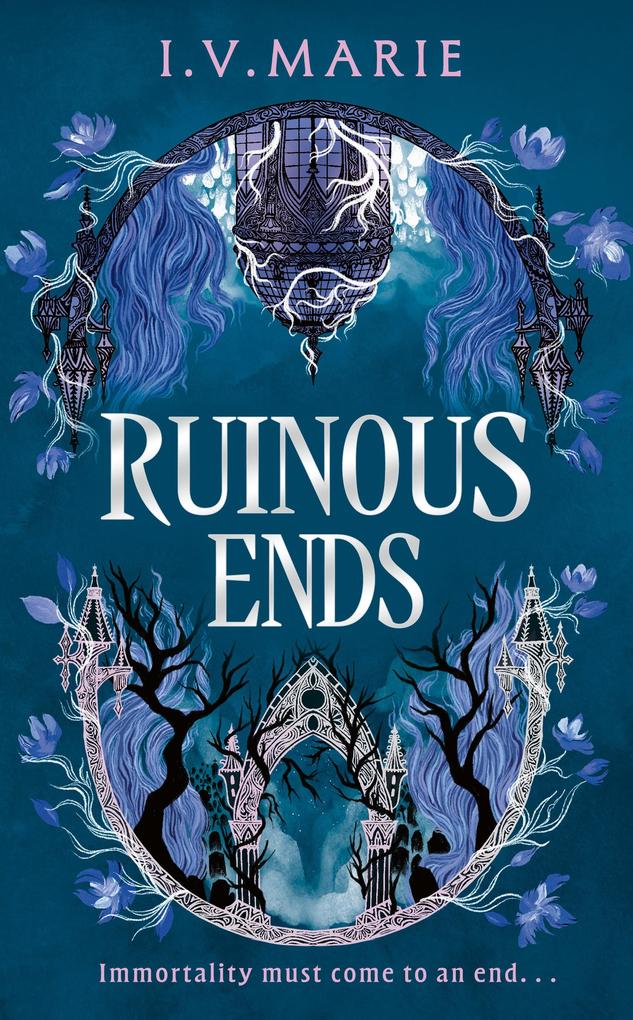 Produktbild: Ruinous Ends | I. V. Marie