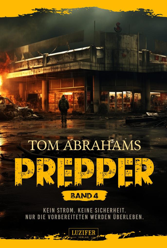 Produktbild: PREPPER - Band 4 | Tom Abrahams
