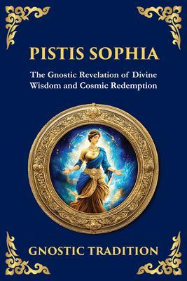 Produktbild: Pistis Sophia | Anonymous (Gnostic Tradition)