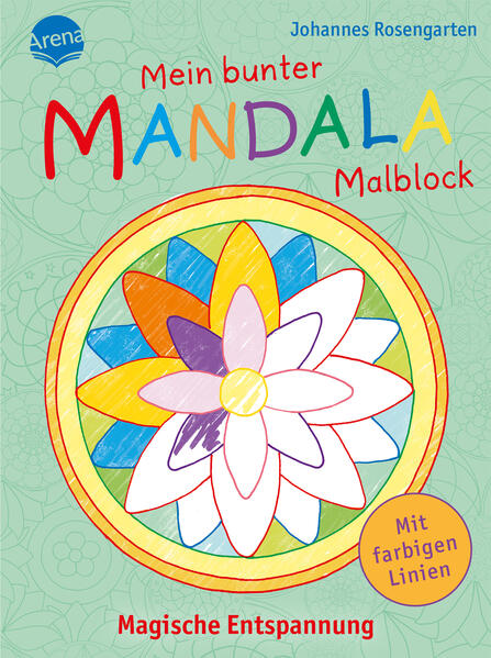 Produktbild: Mein bunter Mandala-Malblock. Magische Entspannung | Johannes Rosengarten