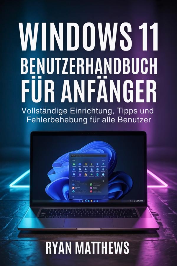 Produktbild: Windows 11 Benutzerhandbuch für Anfänger | Ryan Matthews