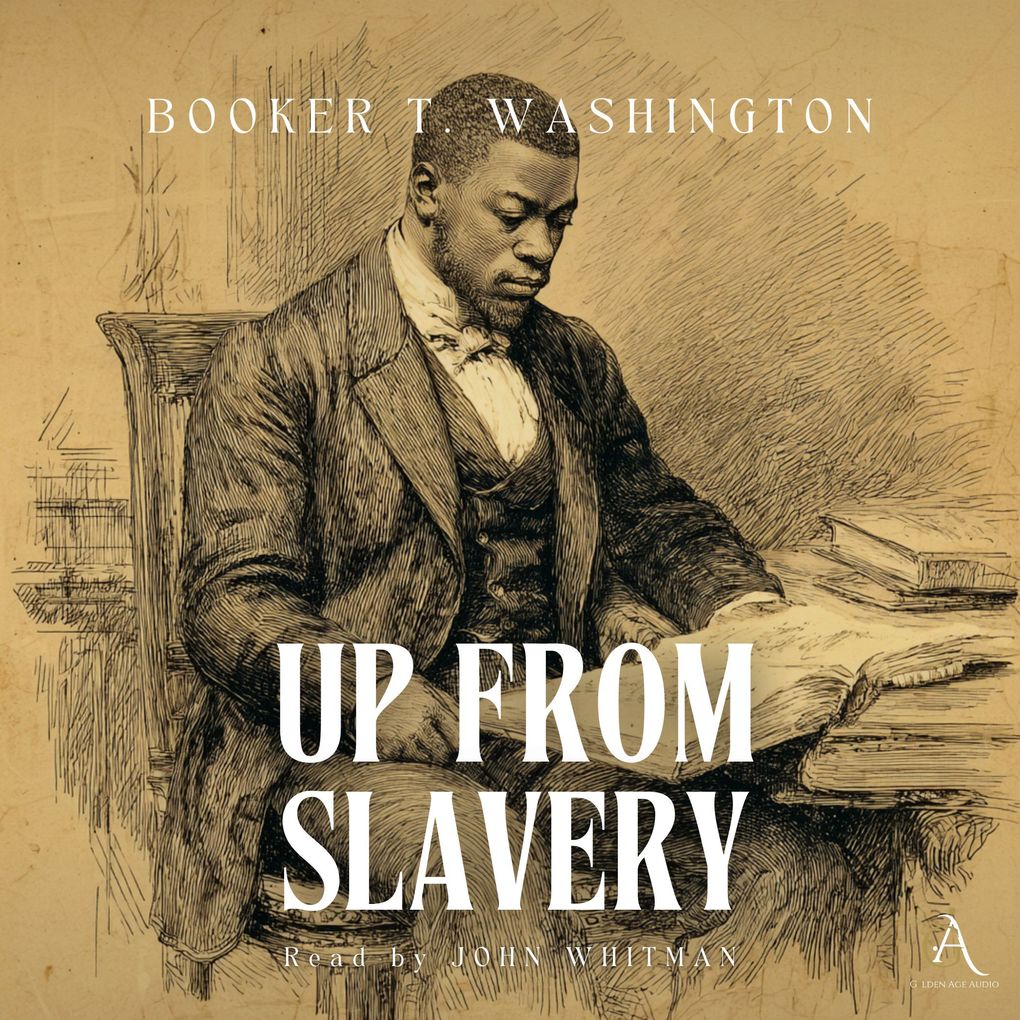 Produktbild: Up from Slavery - Audiobook | Booker T. Washington, Classic Audiobooks