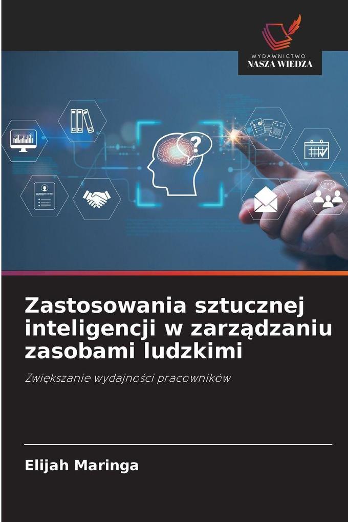 Produktbild: Zastosowania sztucznej inteligencji w zarzdzaniu zasobami ludzkimi | Elijah Maringa
