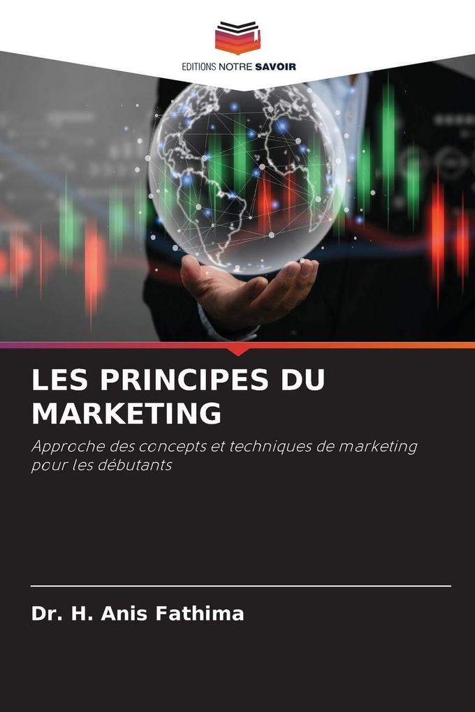 Produktbild: LES PRINCIPES DU MARKETING | H. Anis Fathima