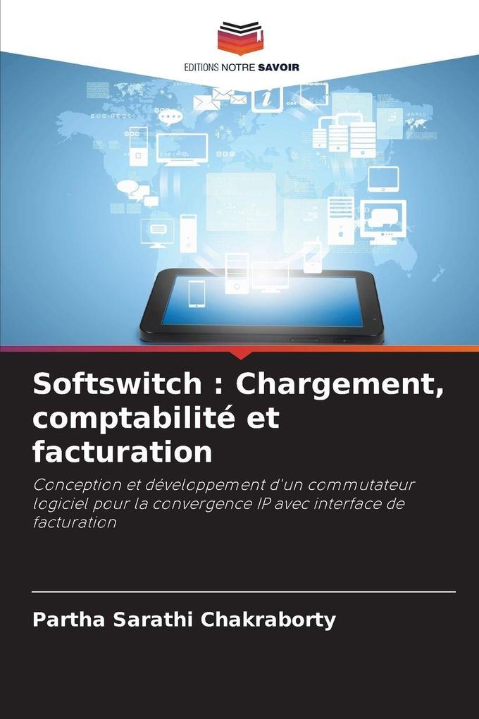 Produktbild: Softswitch : Chargement, comptabilité et facturation | Partha Sarathi Chakraborty
