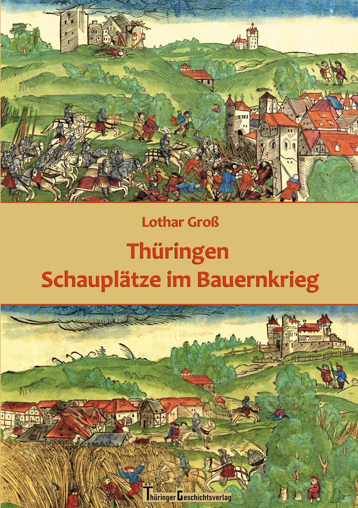 Produktbild: Thüringen Schauplätze im Bauernkrieg | Lothar Groß