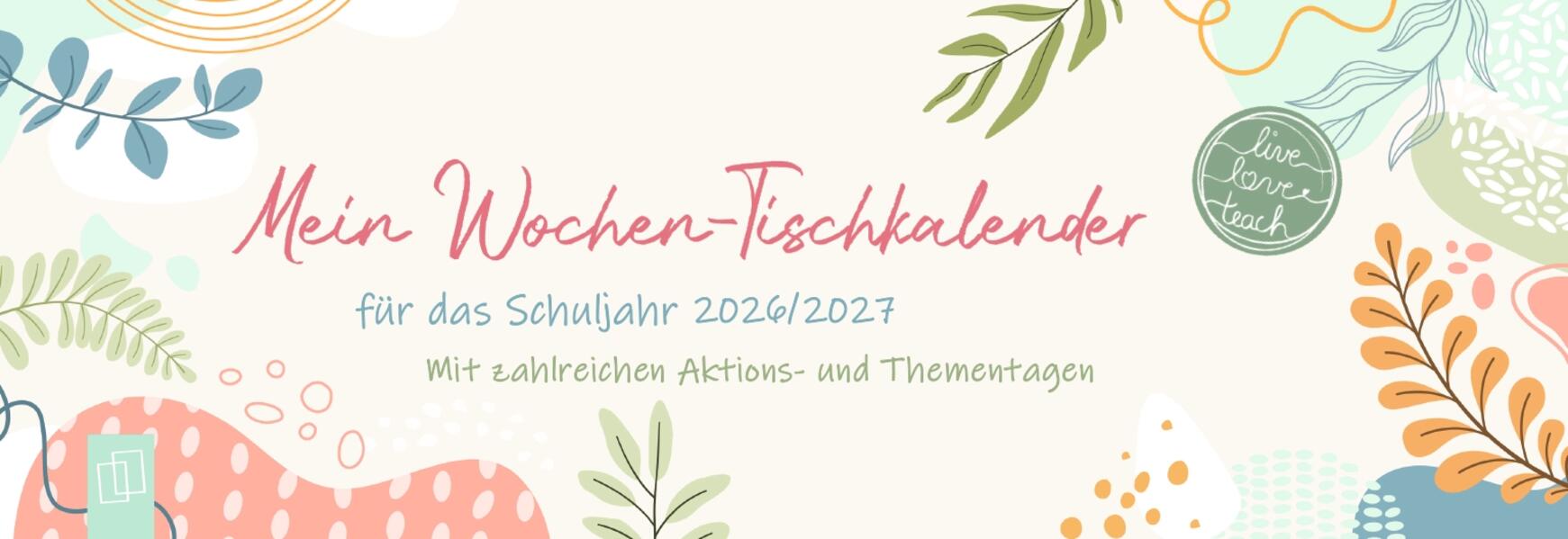 Produktbild: Mein Wochen-Tischkalender für das Schuljahr 2026/2027